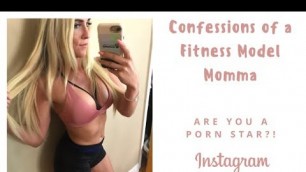 'Confessions of a Fitness Model Momma: Are You a Porn Star?'