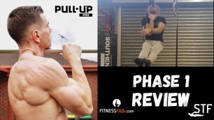 'PULL UP PRO REVIEW (FitnessFAQs) - Phase 1!'