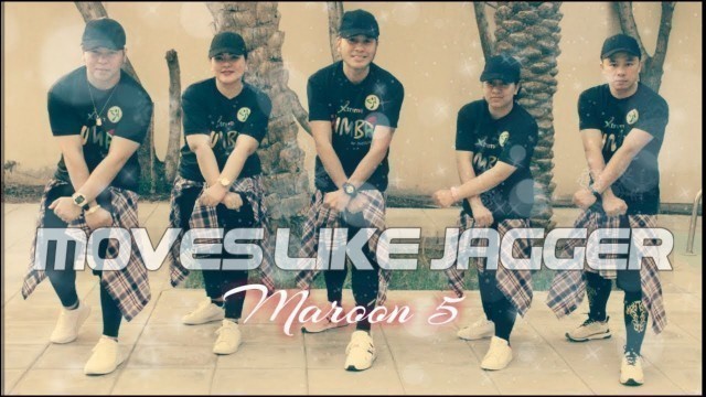 'Moves like Jagger  - Maroon 5 | ZUMBA | Dance Fitness | Pop | Xtreme Archie Garcia'