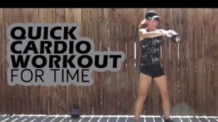 'Quick cardio workout for time - good fitness test'
