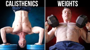 'Why Calisthenics AND Weights Is Better (DO BOTH)'
