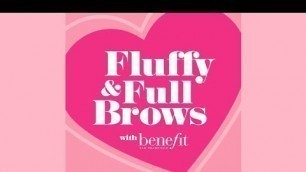 'Quick and Easy Full, Fluffy Brows Ft. Benefit Cosmetics | Sephora'