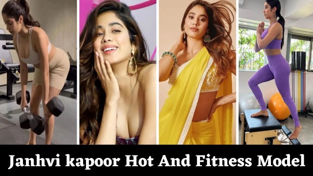 'Famous Actress Janhvi Kapoor | Indian Celebrity Model | Janhvi kapoor Hot And Fitness Model'