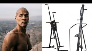 'David Goggins : How to train your body,(Versa Climber Fitness Machine)'