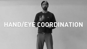'Hand/Eye Coordination Drills'
