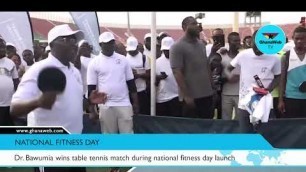 'Dr. Bawumia wins table tennis match during national fitness day launch'