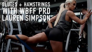 'GLUTES + HAMSTRINGS WORKOUT with WBFF PRO LAUREN SIMPSON'