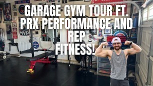 'Garage Gym Setup and Tour Ft. PRx Performance and Rep Fitness! (Home Gym Life)'