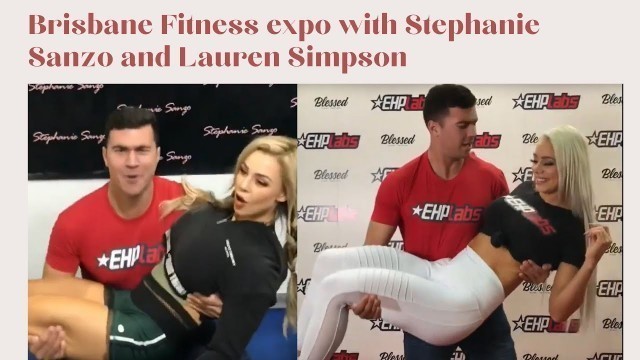 'Brisbane Fitness Expo with Stephanie Sanzo and Lauren Simpson'