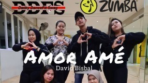 'David Bisbal - Amor Amé | ZUMBA | FITNESS | At Balikpapan'