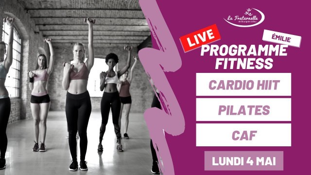 'PROGRAMME FITNESS | HIIT - Pilates - CAF | Émilie 