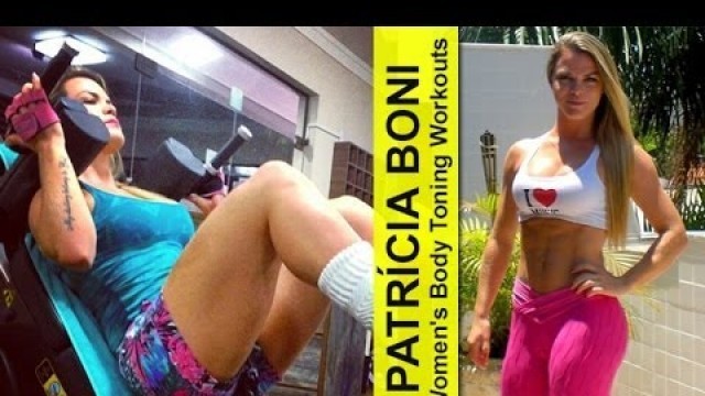 'PATRICIA BONI - BodyFitness IFBB and Fitness Model: Women\'s Body Toning Workouts @ Brazil'