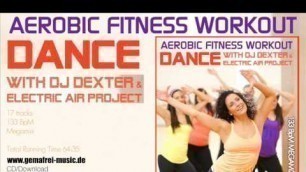 '1 Hour Aerobic Fitness Workout Megamix 133 BpM - Pop, Dance Music'