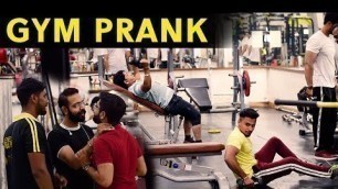 'Gym Prank Gone Wrong || Neo Fitness || Tarun Nayyar'