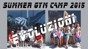 'SUMMER GYM CAMP 2015 - Evoluzioni'