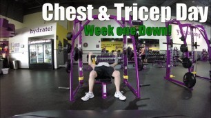 'Chest & Tricep Day at Planet Fitness Week 1 Complete.'