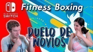 'FITNESS BOXING para Nintendo Switch I DUELO DE NOVIOS!!'
