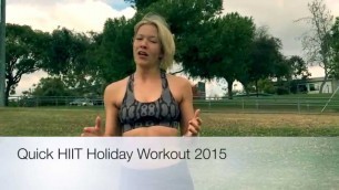 'Quick HIIT Holiday Workout 2015'