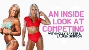 'An Inside Look At Competing w/ Holly Baxter & Lauren Simpson'