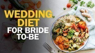 'Full Day Diet For Brides | Wedding Diet Plan | Fit Tak'