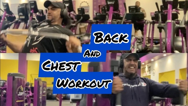 'Chest and back workout at Planet Fitness!'