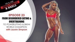 'Episode 23: Lauren Simpson fitness from disordered eating and training to fitness role model and...'