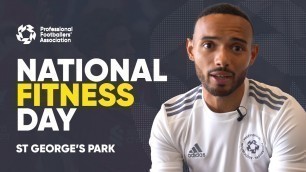 'National Fitness Day - St George\'s Park - PFA x Game Changer Performance'
