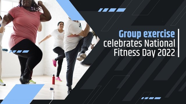 '#FitnessUnitesUs - National Fitness Day 2022'