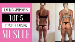 'MY 5 TIPS FOR GAINING MUSCLE FAST! WBFF PRO LAUREN SIMPSON'