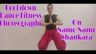 'Namo Namo - Cooldown Bollywood Dance Fitness Choreography | Sushant Rajput | SMS Dance Divas'