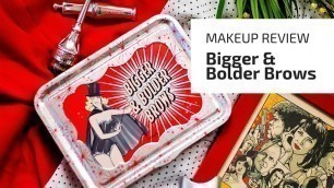 'Benefit Cosmetics Bigger & Bolder Brows Kit [Review & Demo]'