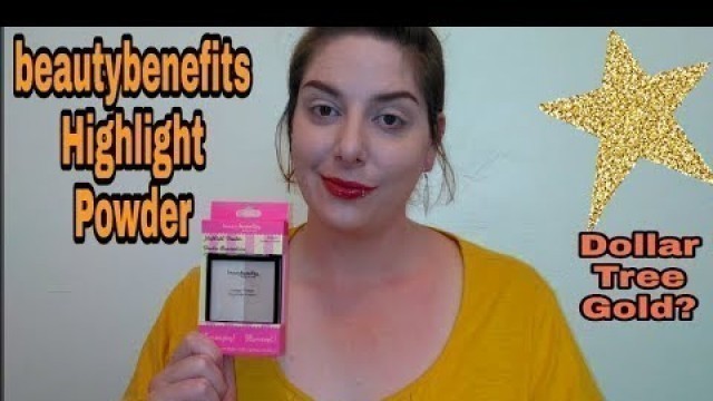 'beauty benefits Highlight Powder, First Impression: Dollar Tree Gold?'