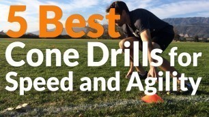 '5 Best Cone Drills for Speed and Agility'