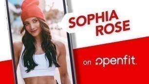 'Carve Your Own Bomb Body With Sophia Rose on Openfit!'