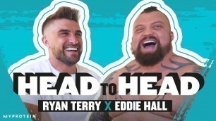 'Eddie \'The Beast\' Hall Takes On RyanJTerry In Fitness Challenges | Head To Head | Myprotein'