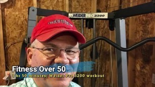 'Fitness Over 50 | 1 hr 50 minute | Weider Pro 3200 workout'