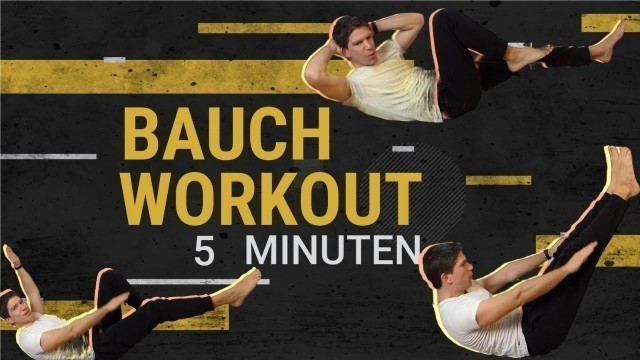 'Die fünf besten Bauch Übungen - 5 Minuten - komplettes Workout - intensiv und effizient'