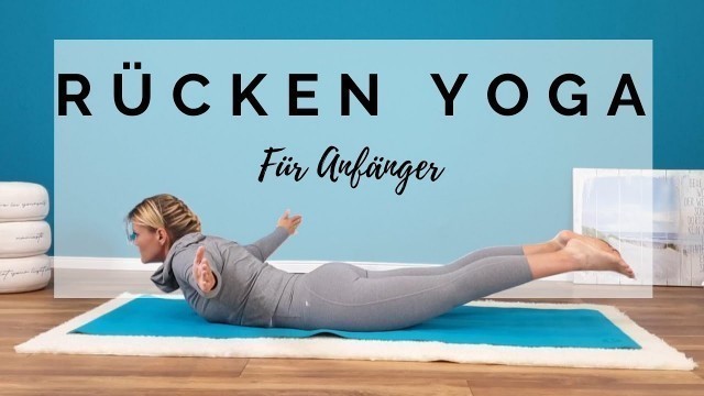 'Yoga für gesunden Rücken, Schultern und Nacken | Rücken Übungen | Für Anfänger | 15 Min. Workout'