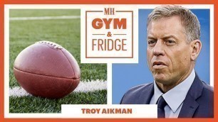 'NFL Hall Of Famer Troy Aikman Shows His Gym & Fridge | Gym & Fridge | Men\'s Health'