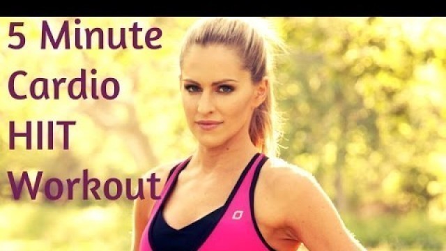 '5 Minute Cardio HIIT Workout--High Intensity Intervals to Burn Calories and Blast Fat'