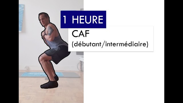 'Fitness du confinement - CAF débutant/ intermédiaire avec Julien'