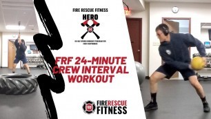 'FRF 24 minute Interval Workout Overview'