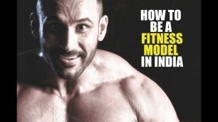 'Becoming a fitness model in India- Hindi'