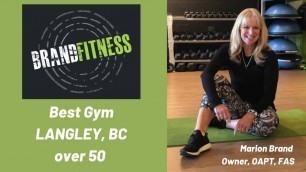 'Best Gym Langley over 50 | Brand Fitness'