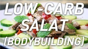 'Low Carb Rezepte: leckerer Rindfleisch-Salat - Muskelaufbau Ernährung - COOKED & SHREDDED'