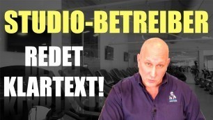 'Fitness-Studiobetreiber redet Klartext Teil 1 - zweite Schließung der Fitnessstudios'