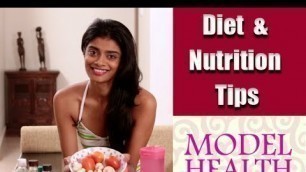 'Diet and Nutrition Tips from a Model - Model Health Hindi'