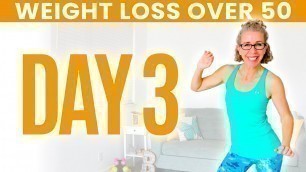 'DAY THREE - Weight Loss for Women over 50 