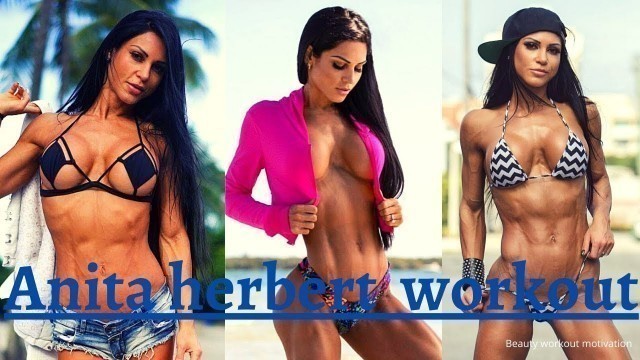 'Anita Herbert Fitness model workout motivation | bikini body workout | workout motivation |'