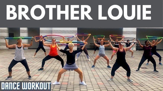 '“BROTHER LOUIE” Dance Fitness Workout with Weighted Hula Hoops Valeoclub'